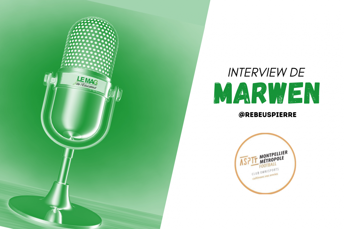 Marwen Le Mag Educateur